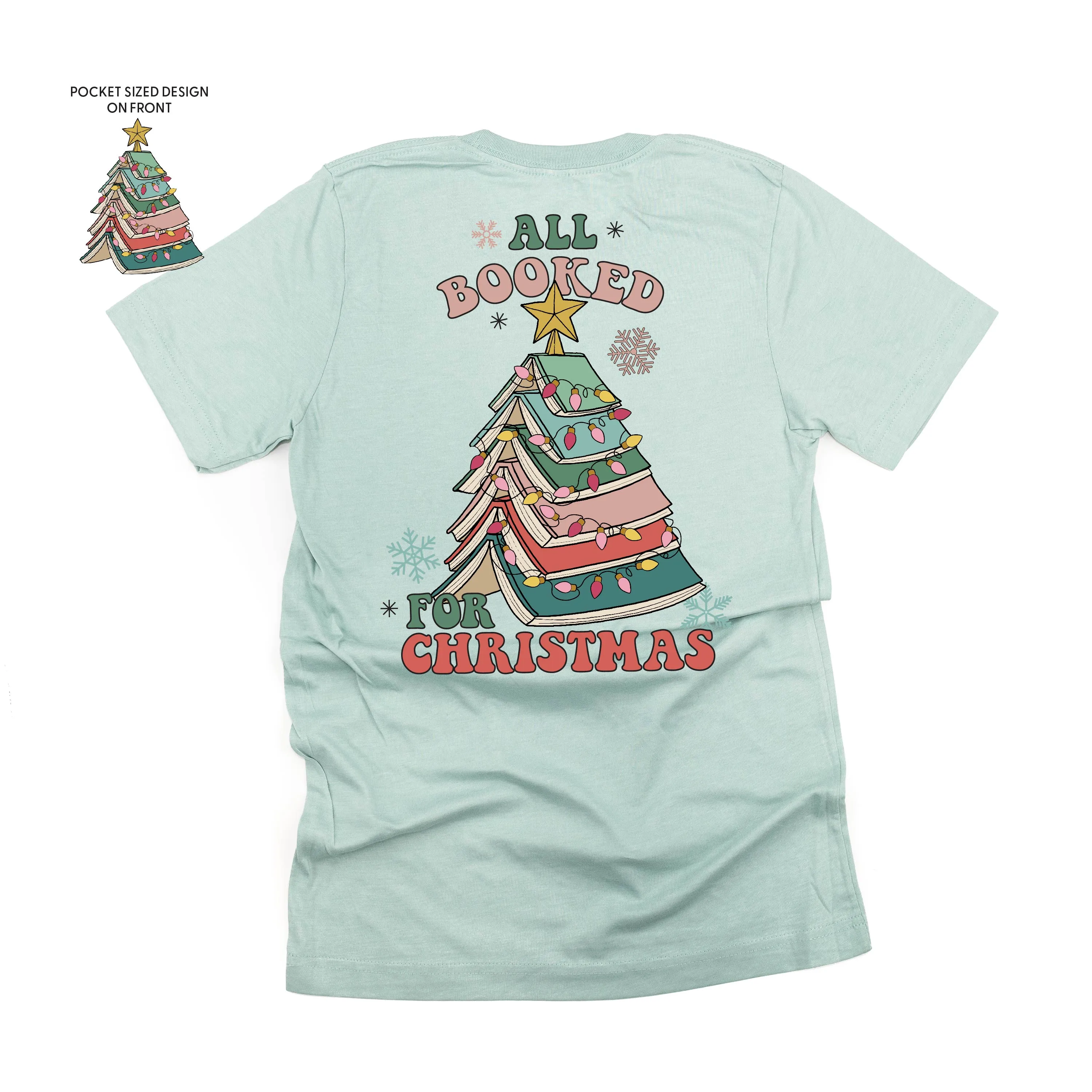 All Booked For Christmas (pf&b) - Unisex Tee
