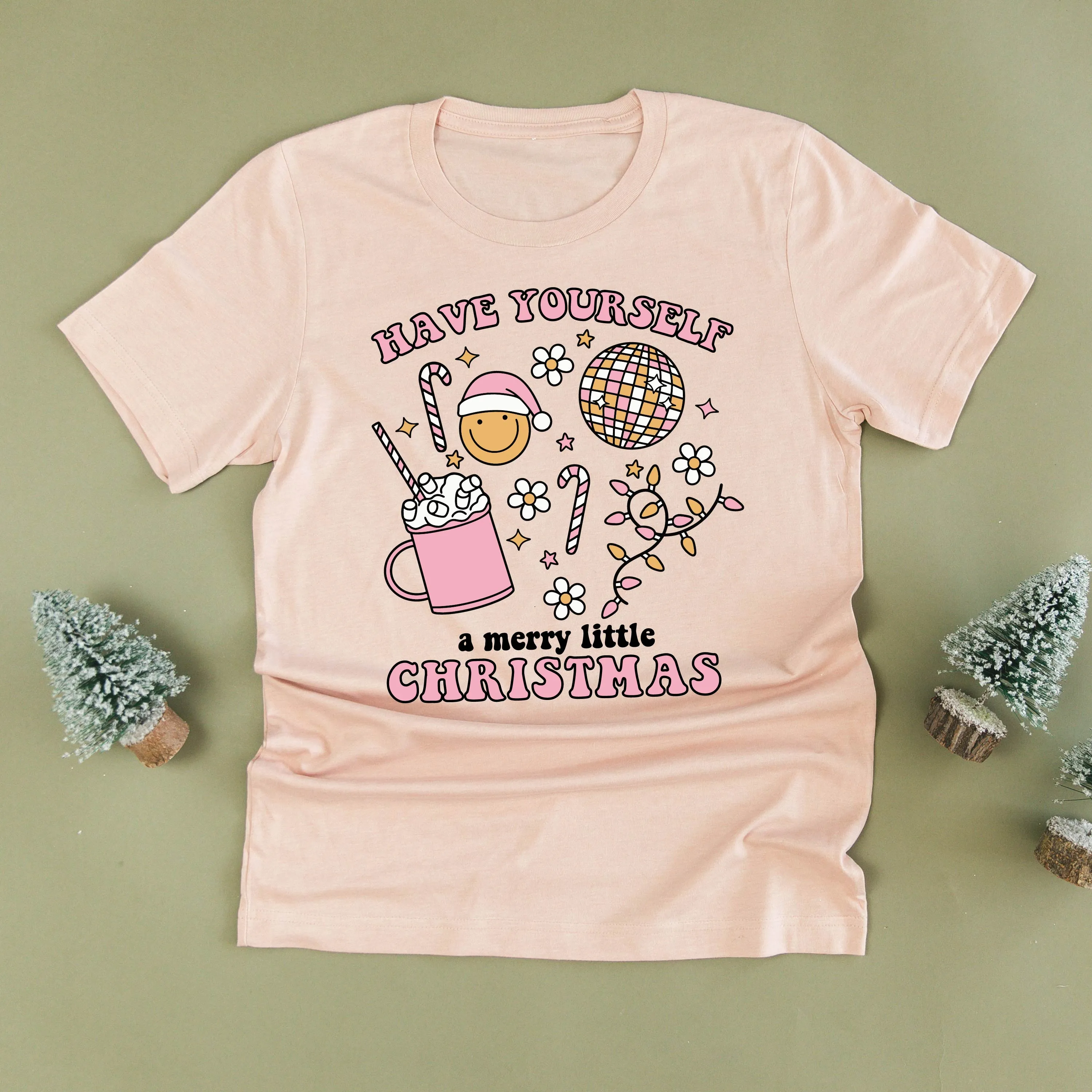 Have Yourself A Merry Little Christmas - Unisex Tee