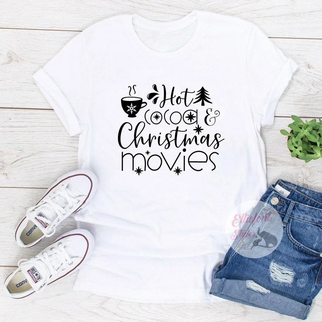 Hot Cocoa and Christmas Movies Shirts