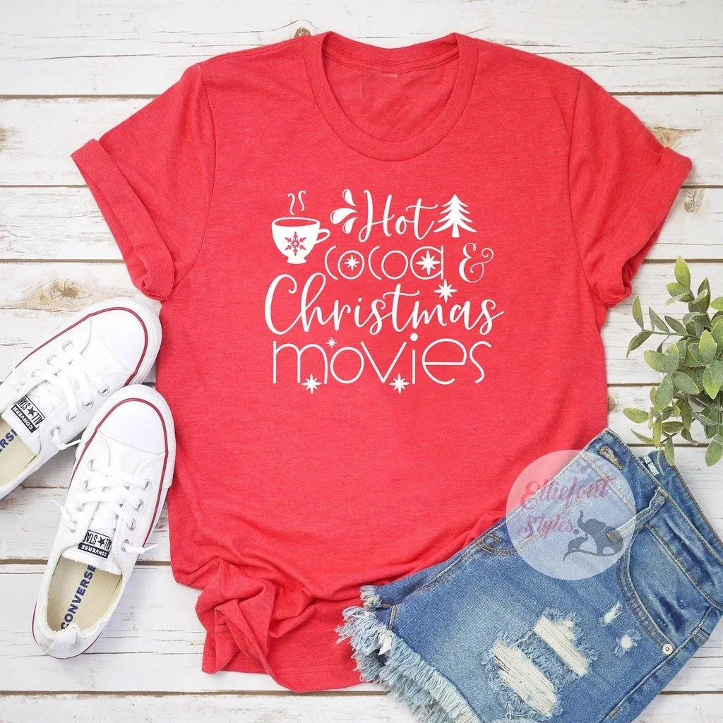 Hot Cocoa and Christmas Movies Shirts
