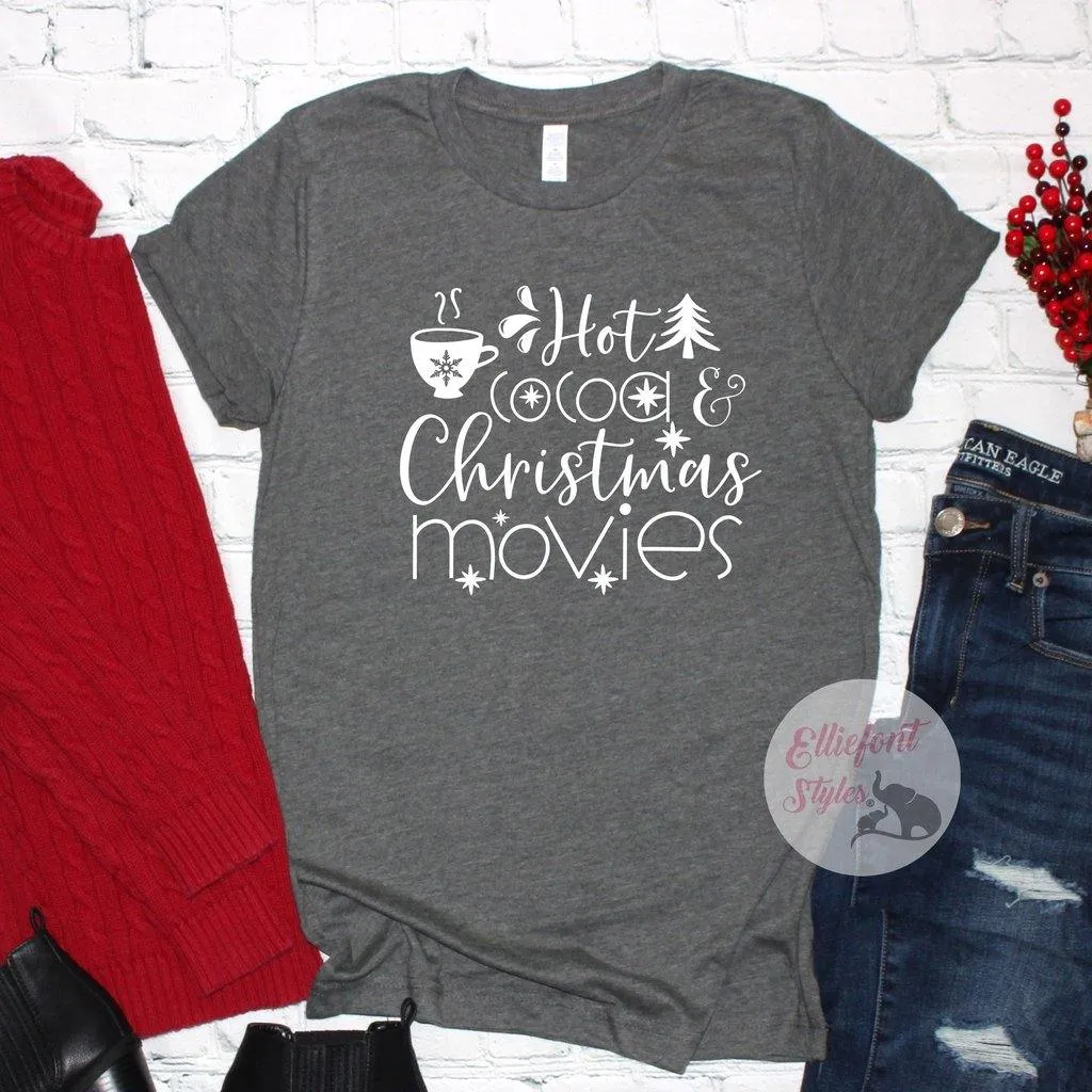 Hot Cocoa and Christmas Movies Shirts