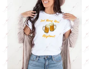 Isn’t happy hour anything - tshirt