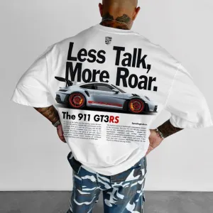 Less Talk, More Roar Oversize Sports Car 911 GT3RS Tee