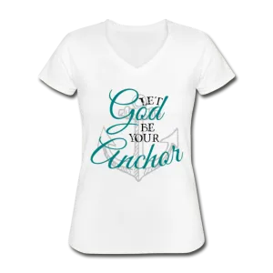 Let God Be Your Anchor V-Neck Tee
