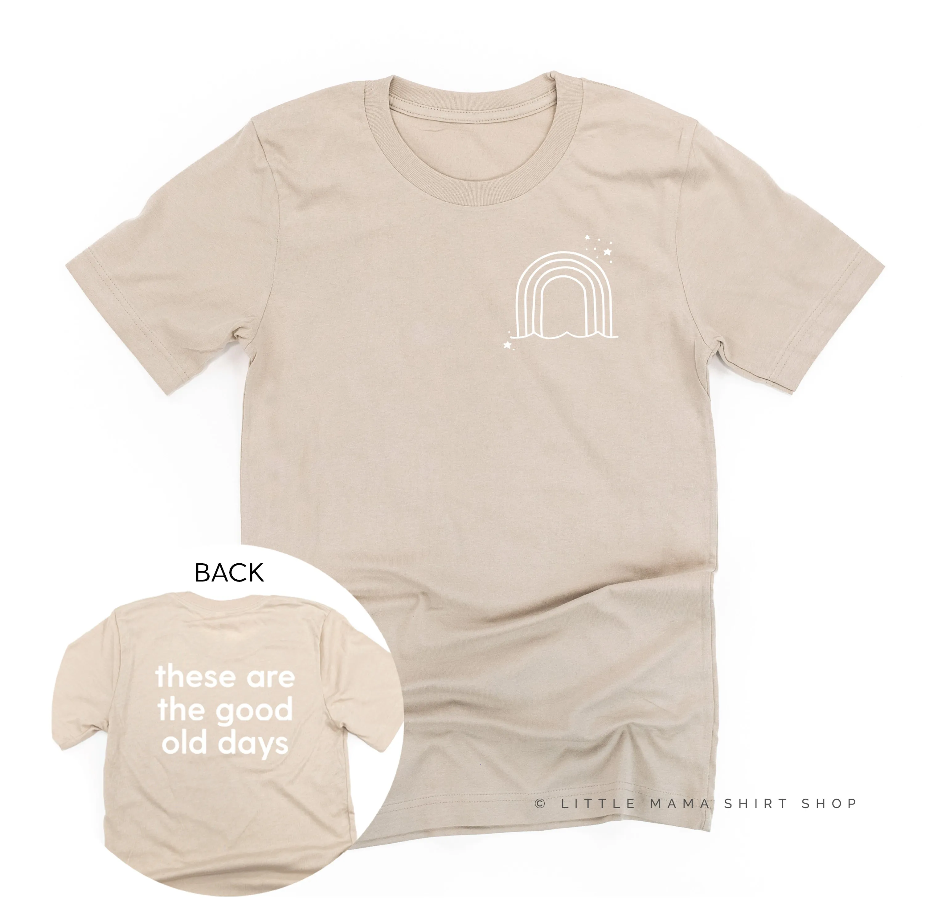 RAINBOW POCKET - THESE ARE THE GOOD OLD DAYS - Unisex Tee