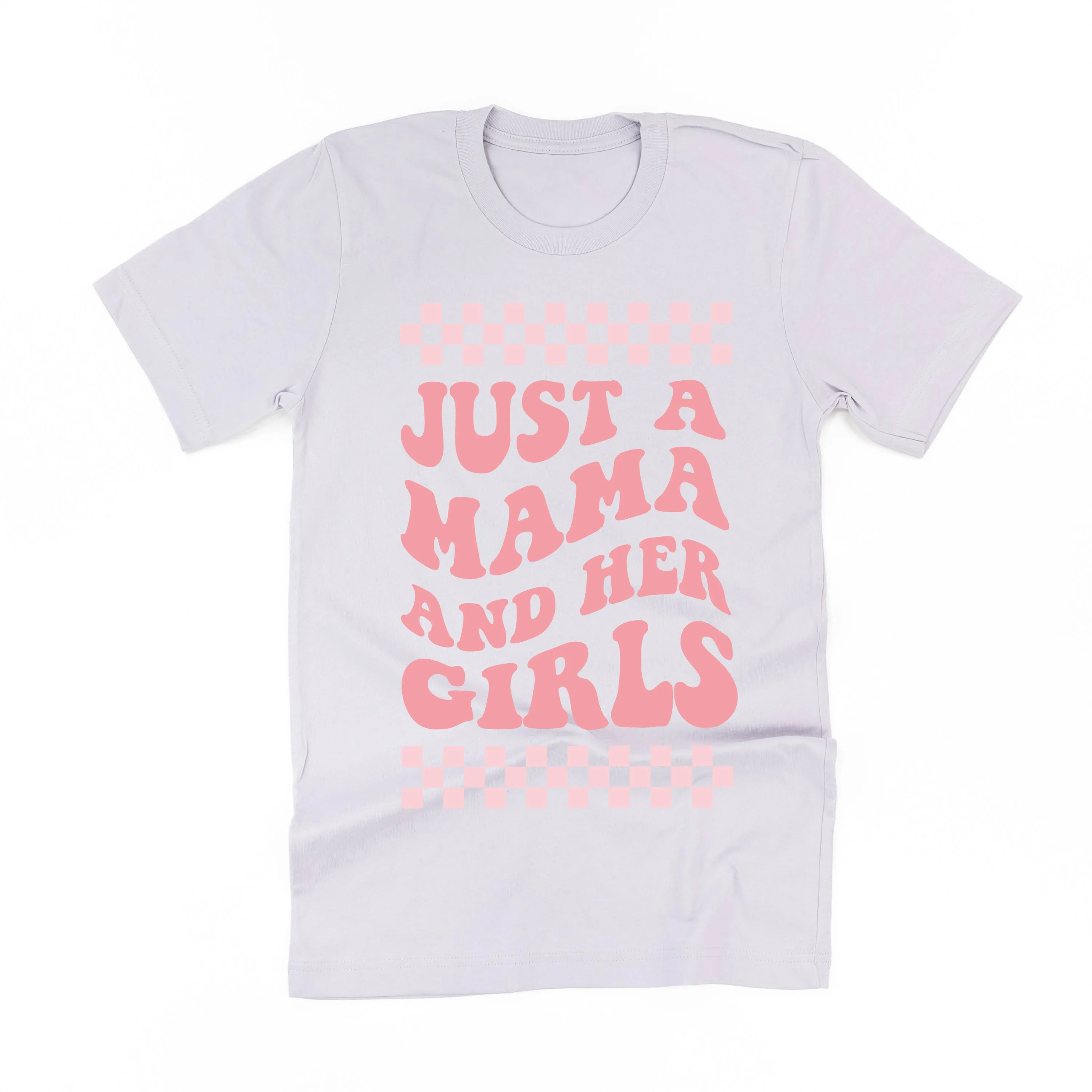 THE RETRO EDIT - Just a Mama and Her Girls (Plural) - Unisex Tee