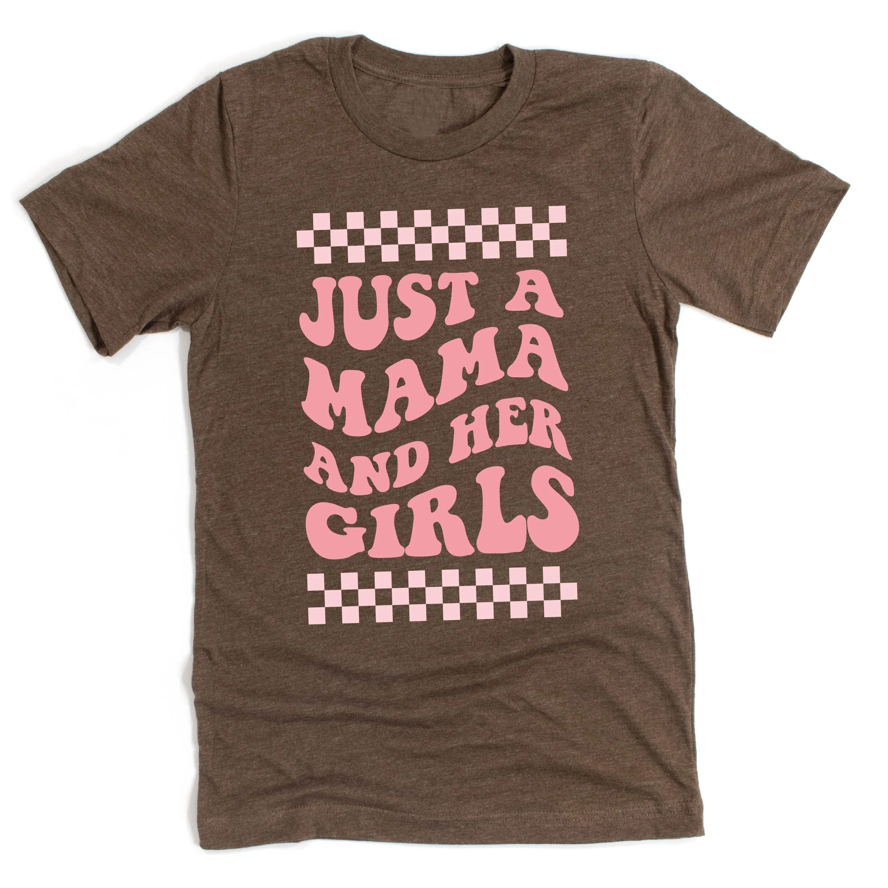 THE RETRO EDIT - Just a Mama and Her Girls (Plural) - Unisex Tee