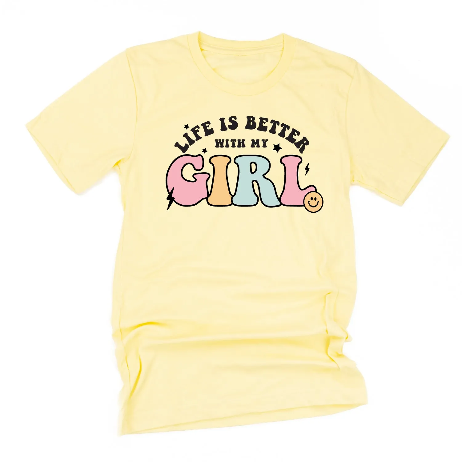 THE RETRO EDIT - Life is Better with My Girl (Singular) - Unisex Tee