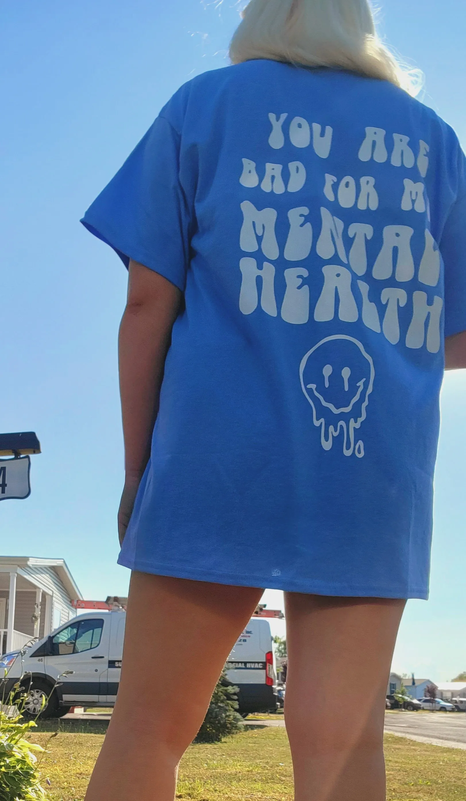 You Are Bad For My Mental Health T-shirts